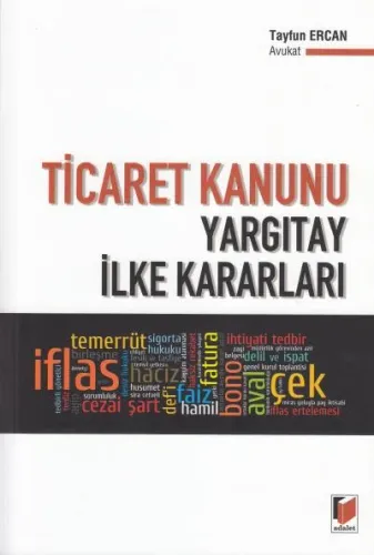 Ticaret Kanunu Yargıtay İlke Kararları