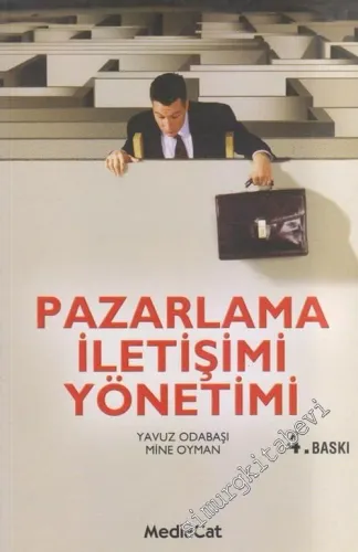 Pazarlama İletişimi Yönetimi     -        2006