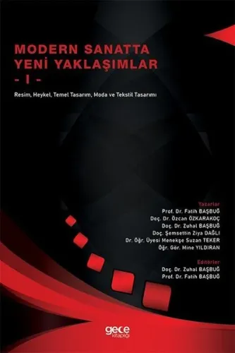 Modern Sanatta Yeni Yaklaşımlar -1