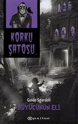 Korku Şatosu Büyücünün Eli