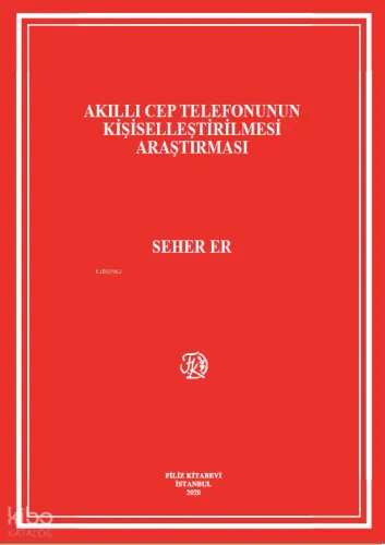 Akıllı Cep Telefonunun Kişiselleştirilmesi Araştırması