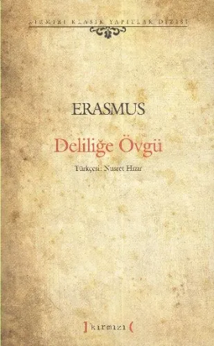 Deliliğe Övgü %17 indirimli Erasmus Deliliğe Övgü %17 indirimli Erasmus