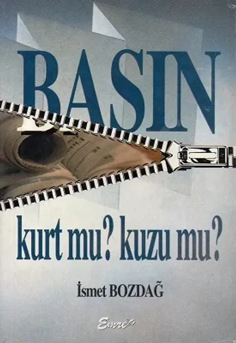 Basın Kurt Mu? Kuzu Mu?