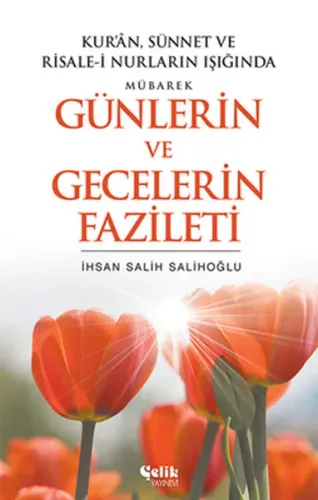 Mübarek Günlerin ve Gecelerin Fazileti