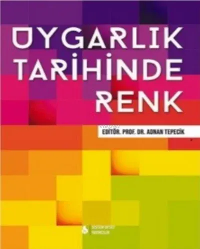 Uygarlık Tarihinde Renk