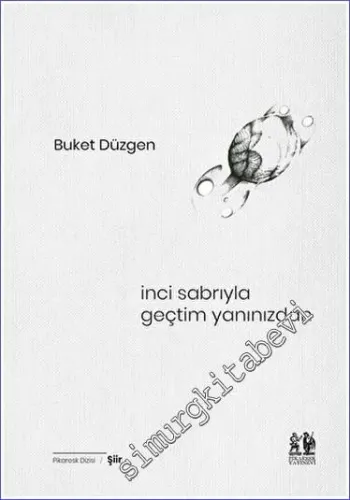 İnci Sabrıyla Geçtim Yanınızdan -         2023