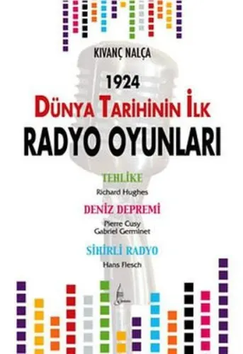 Dünya Tarihinde İlk Radyo Oyunları
