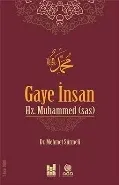Gaye İnsan Hz. Muhammed s.a.s