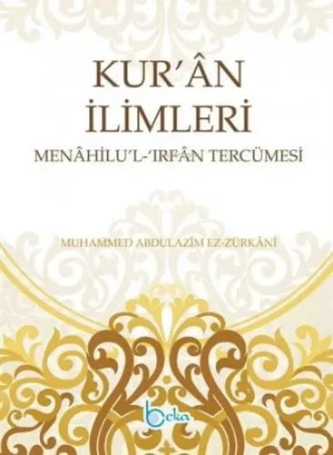 Kuran İlimleri Menahilül İrfan Tercümesi (2 Cilt)