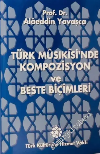 Türk Musikisi'nde Kompozisyon ve Beste Biçimleri -