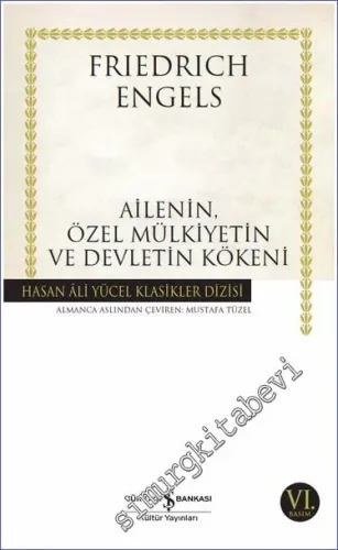 Ailenin Özel Mülkiyetin ve Devletin Kökeni -         2026