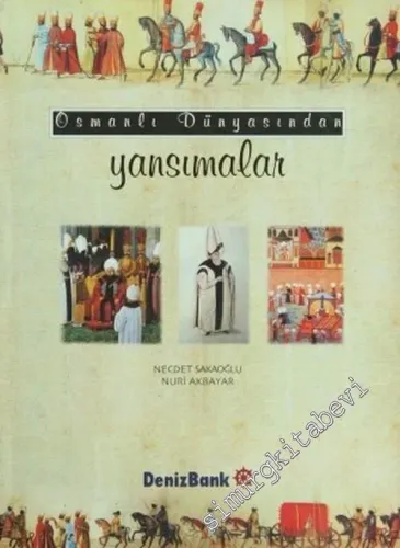 Osmanlı Dünyasından Yansımalar -        2004