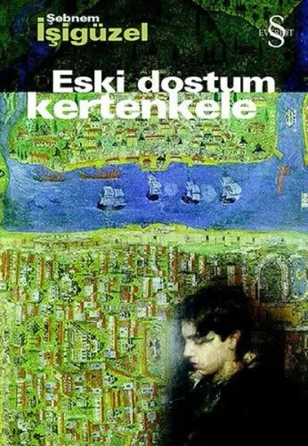 Eski Dostum Kertenkele Şebnem İşigüzel Eski Dostum Kertenkele Şebnem İşigüzel