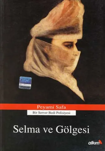Selma ve Gölgesi