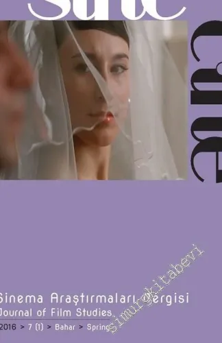 Sinecine: Sinema Araştırmaları Dergisi / Sinecine Journal of Film Studies 2016 / 1 - Sayı:   2010/1 (2)      Güz / Autumn