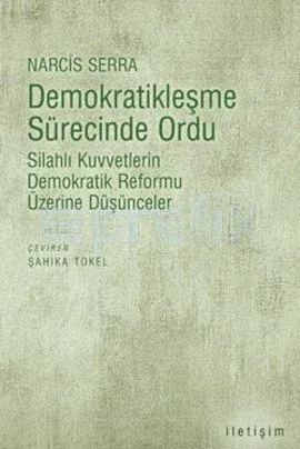 Demokratikleşme Sürecinde Ordu
