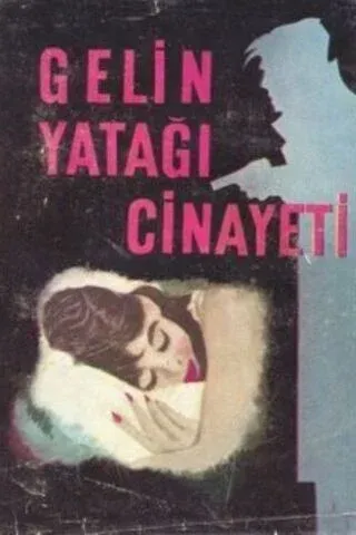 Gelin Yatağı Cinayeti