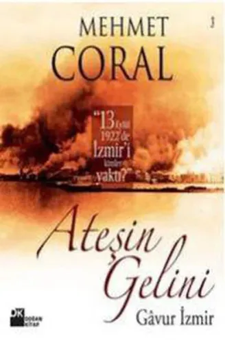 Ateşin Gelini - Gavur İzmir
