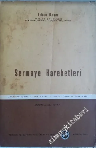 Sermaye Hareketleri ( Dördüncü Kitap ) -