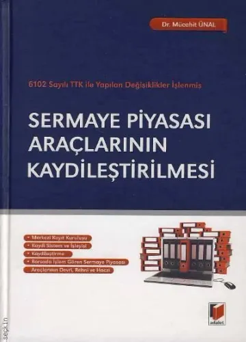 Sermaye Piyasası Araçlarının Kaydileştirilmesi