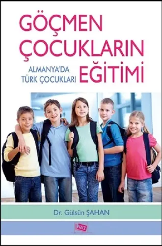Göçmen Çocukların Eğitimi; Almanya'da Türk Çocukları