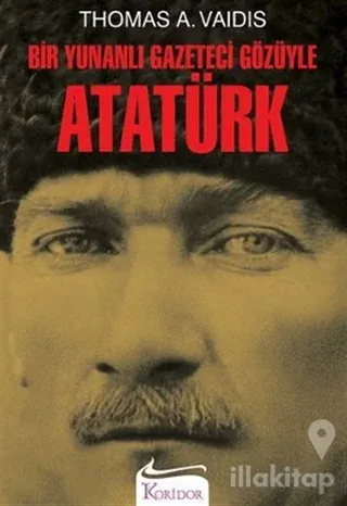 Bir Yunanlı Gazeteci Gözüyle Atatürk