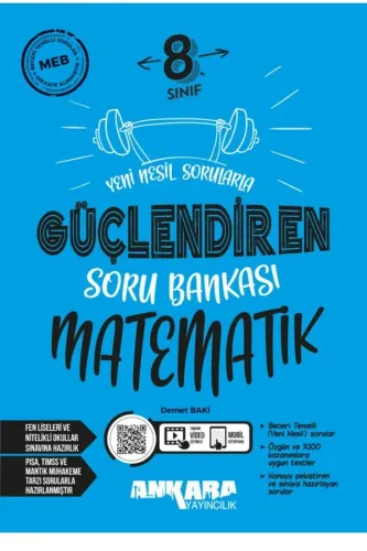 ANKARA 8.SINIF MATEMATİK GÜÇLENDİREN SORU BANKASI