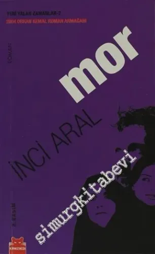 Mor: Yeni Yalan Zamanlar 2 -
