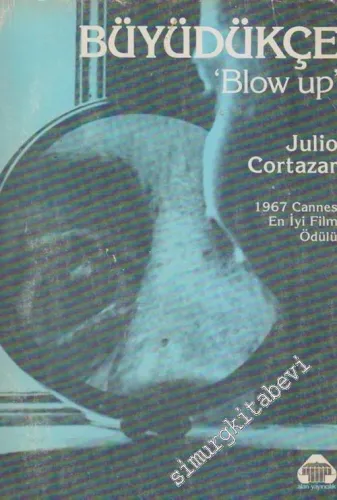 Büyüdükçe = Blow Up -        1985
