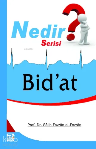 Bidat Nedir | benlikitap.com