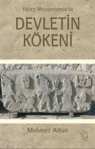 Yukarı Mezopotamya’da Devletin Kökeni