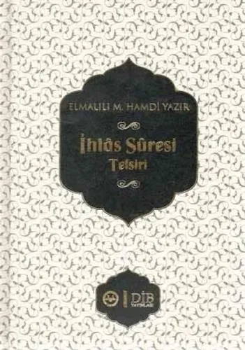 İhlas Suresi Tefsiri