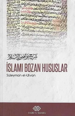 İslamı Bozan Hususlar