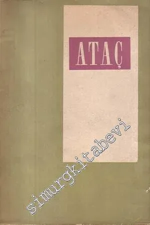 Ataç: Ataç Üzerine - Söyleşiler - Nurullah Ataç Bibliyografyası  -