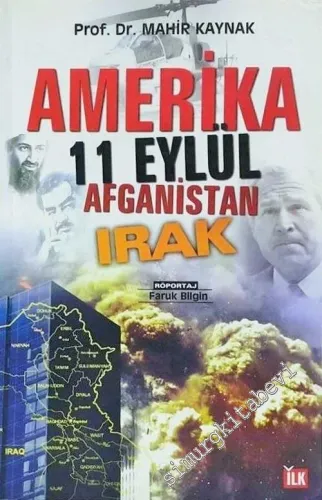 Amerika, 11 Eylül, Afganistan, Irak (Röportaj: Faruk Bilgin) - 2003