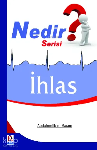 İhlas Nedir | benlikitap.com