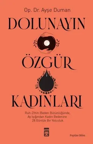 Dolunayın Özgür Kadınları