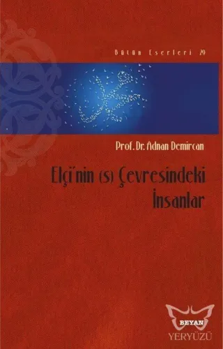 Elçi'nin (s) Çevresindeki İnsanlar