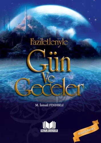 Faziletleriyle Gün ve Geceler Roman Boy