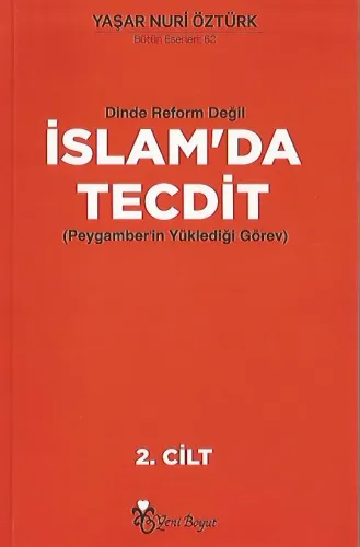 Dinde Reform Değil İslam’da Tecdit (2 Cilt Takım) Yaşar Nuri Öztürk Ye