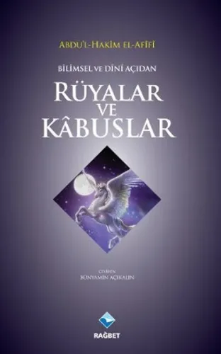 Bilimsel ve Dini Açıdan Rüyalar ve Kabuslar