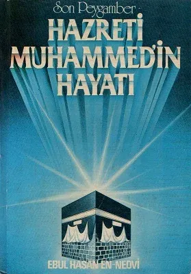 Son Peygamber Hazreti Muhammed'in Hayatı - Ciltli Kitap