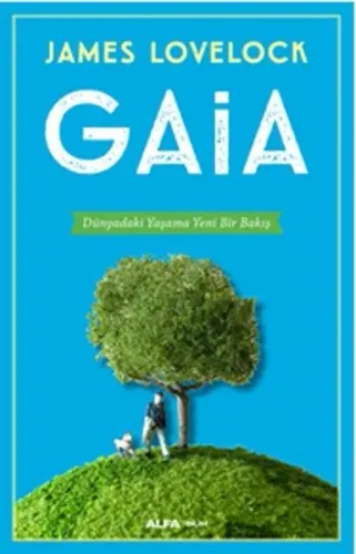 Gaia; Dünyadaki Yaşama Yeni Bir Bakış
