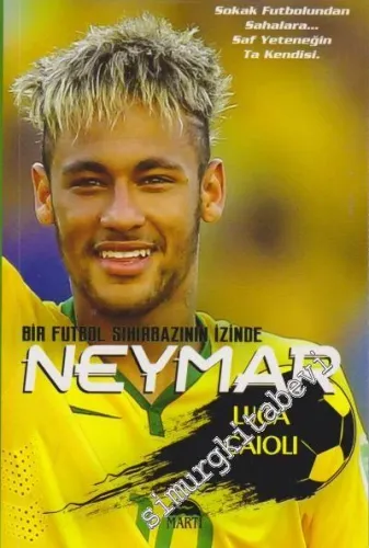 Neymar: Bir Futbol Sihirbazının İzinde -         2023
