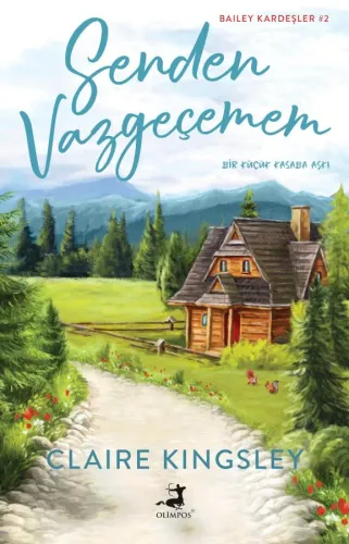 Senden Vazgeçemem - Olimpos Yayınları Kitap Dolu Günler Diler...