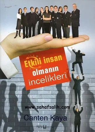 Etkili İnsan Olmanın İncelikleri