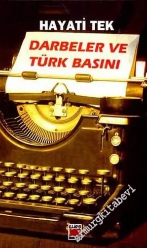 Darbeler ve Türk Basını -
