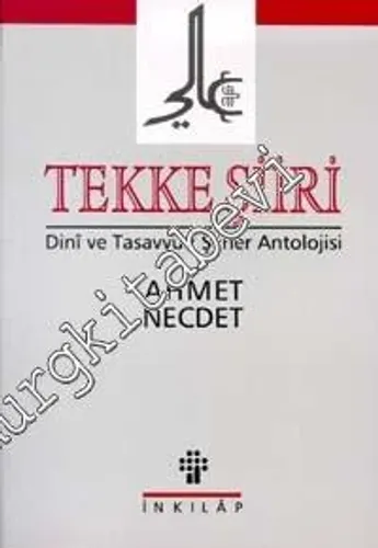 Tekke Şiiri, Dini ve Tasavvuf Şiirler Antolojisi -        1997