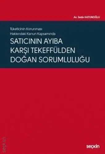 Satıcının Ayıba Karşı Tekeffülden Doğan Sorumluluğu