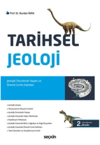 Tarihsel Jeoloji; Jeolojik Devirlerde Yaşam ve Önemli Evrim Adımları